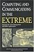 Books : Computing and Communications in the Extreme: Research for Crisis Management and Other Applications