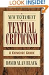 New Testament Textual Criticism: A Co...