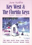 June Keith's Key West & The Florida Keys: A Guide to the Coral Islands