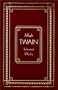 Mark Twain: Selected Works, Deluxe Edition (Burlesque Autobiography/the Prince)