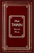 Mark Twain: Selected Works, Deluxe Edition (Burlesque Autobiography/the Prince)