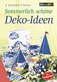 Sommerlich schoene Deko-Ideen