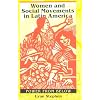 Women and Social Movements in Latin America: Power from Below