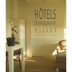 H�tels extraordinaires : Villes