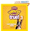 Weird but True! 3: 300 Outrageous Facts