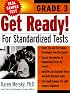 Get Ready! For Standardized Tests : Grade 3