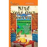 mind your own beeswax a queen bee mystery