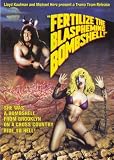 Fertilize the Blaspheming Bombshell