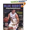 Blue Ribbon College Basketball Forecast (2002-03) Edition (Blue Ribbon College Basketball Forecast) by Chris Dortch