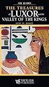 Treasures of Luxor and the Valley of the Kings: Cultural Travel Guide (Rizzoli Art Guide)