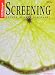 Screening