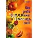 Das große Dr. M. O. Bruker - Ernährungsbuch