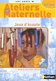 Revue Fernand Nathan  / Jeux d'écoute avec les 2/3 ans (1CD audio)