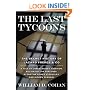 The Last Tycoons: The Secret History of Lazard Fr�res & Co.
