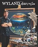 Wyland, Artist of the Sea
