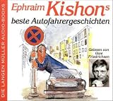 Ephraim Kishons beste Autofahrergeschichten. 2 CDs