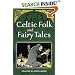 Celtic Folk and Fairy Tales