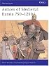 Armies of Medieval Russia, 750-1250 (Men-At-Arms Series, 333)