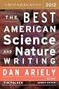 The Best American Science and Nature Writing 2012