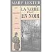 La vari�e �tait en noir