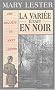 La vari�e �tait en noir