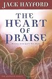 The Heart of Praise: Worship After Gods Own Heart