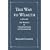 The Way to Wealth: To which is added: The Whistle & The Advantages of Drunkenness