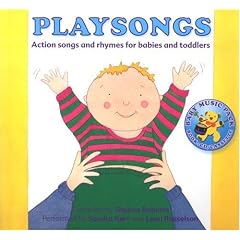 Playsongs: Action Songs and Rhymes for Babies and Toddlers