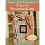 Altered Scrapbooking with Susan Ure with CDROM and DVD (Create with the Designers)