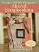 Create with the Designers: Altered Scrapbooking with Susan Ure (Create With Me)