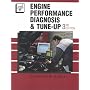 Engine Performance Diagnosis & Tune Up (3rd Edition)