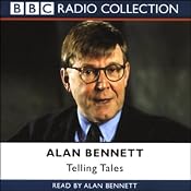 Alan Bennett: Telling Tales | [Alan Bennett]
