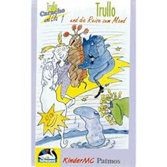 Trullo, Caracho und Lila 1. Trullo und die Reise zum Mond. Cassette. ( H�ren und Lernen)