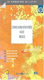Concours d'entr�e IADE-IBODE : sujets et corrig�s, 1997-1999
