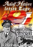 Adolf Hitler - Die Schlacht um die Reichskanzlei