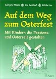 Auf dem Weg zum Osterfest
