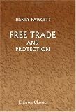 Free Trade and Protection