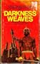 Darkness Weaves