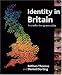 Books : Identity in Britain: A cradle-to-grave atlas