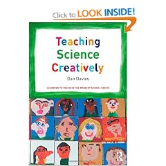 Teaching Science Creatively (Learning to Teach in the Primary School)