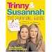 Trinny & Susannah The Survival Guide: A Woman's Secret Weapon For Getting Through The Year