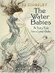 The Water-Babies: A Fairy Tale for a Land-Baby