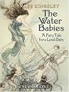 The Water-Babies: A Fairy Tale for a Land-Baby