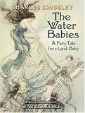 The Water-Babies: A Fairy Tale for a Land-Baby