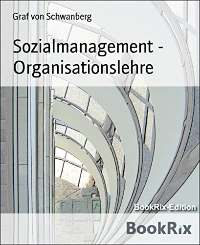 Sozialmanagement - Organisationslehre: Lösungen für das Fernstudium (German Edition)