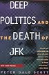 Deep Politics and the Death of JFK