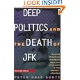 Deep Politics and the Death of JFK'