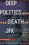 Deep Politics and the Death of JFK