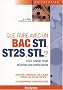Que faire avec un Bac STI, ST2S, STL ?