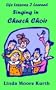 Life Lessons I Learned Singing in Church Choir